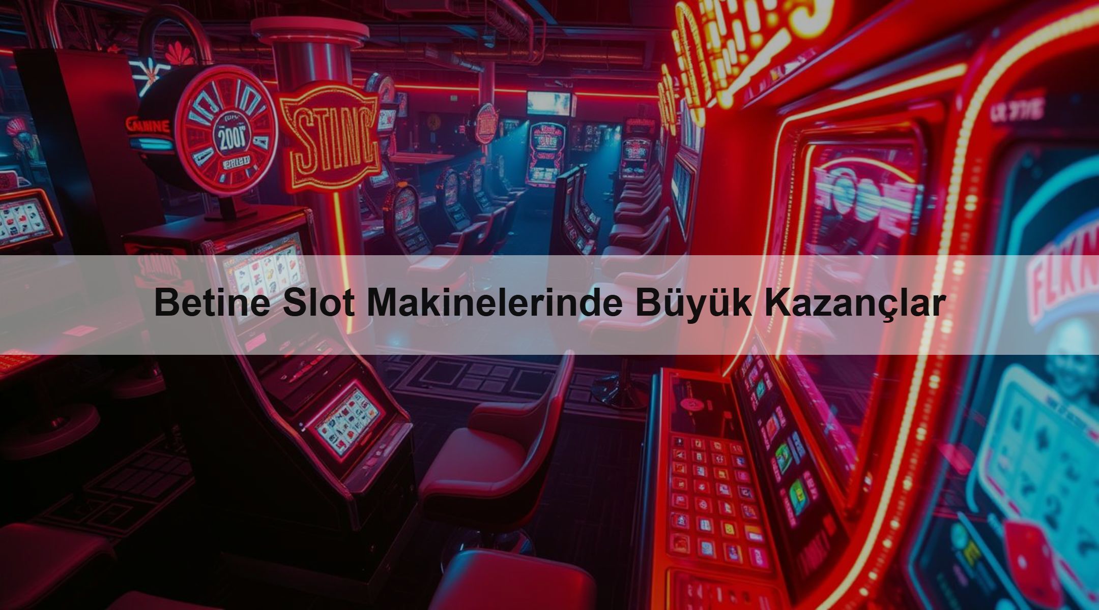 Betine Slot Makinelerinde Büyük Kazançlar