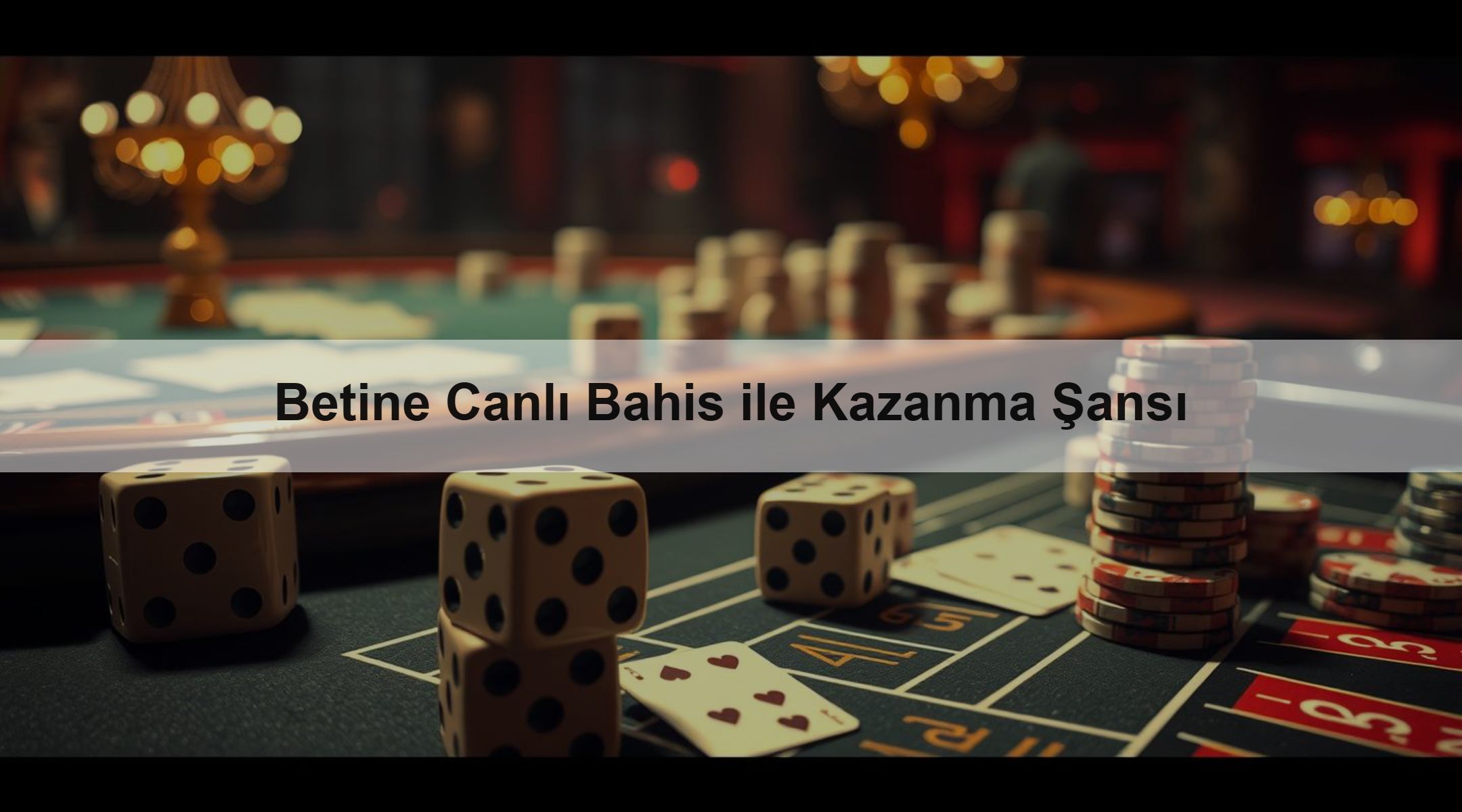 Betine Canlı Bahis ile Kazanma Şansı 1 Betine Canlı Bahis ile Kazanma Şansı
