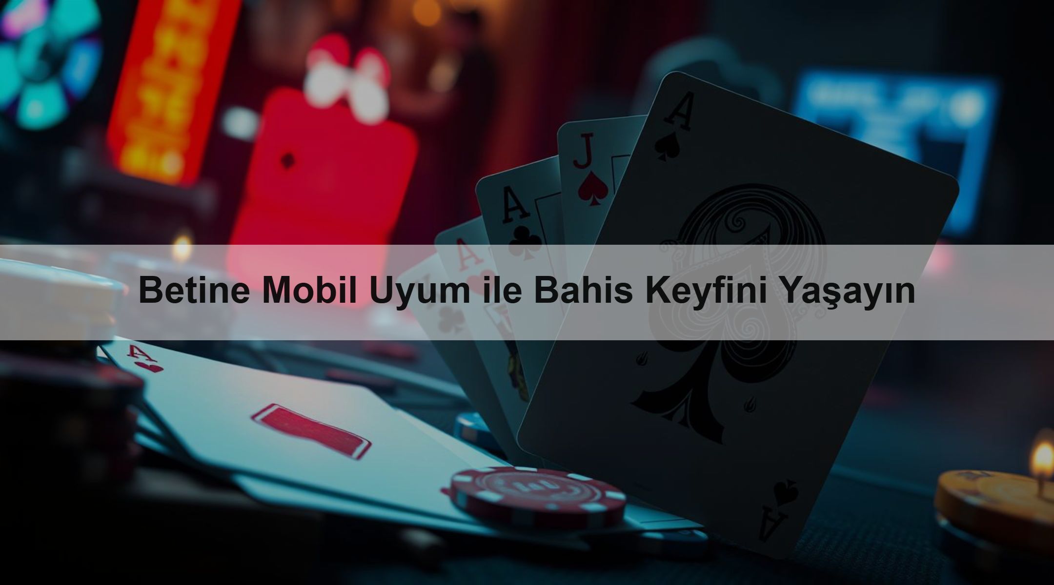 Betine Mobil Uyum ile Bahis Keyfini Yaşayın 1 Betine Mobil Uyum ile Bahis Keyfini Yaşayın