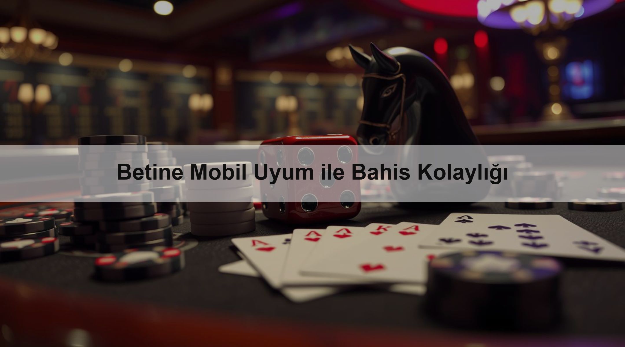Betine Mobil Uyum ile Bahis Kolaylığı 1 Betine Mobil Uyum ile Bahis Kolaylığı
